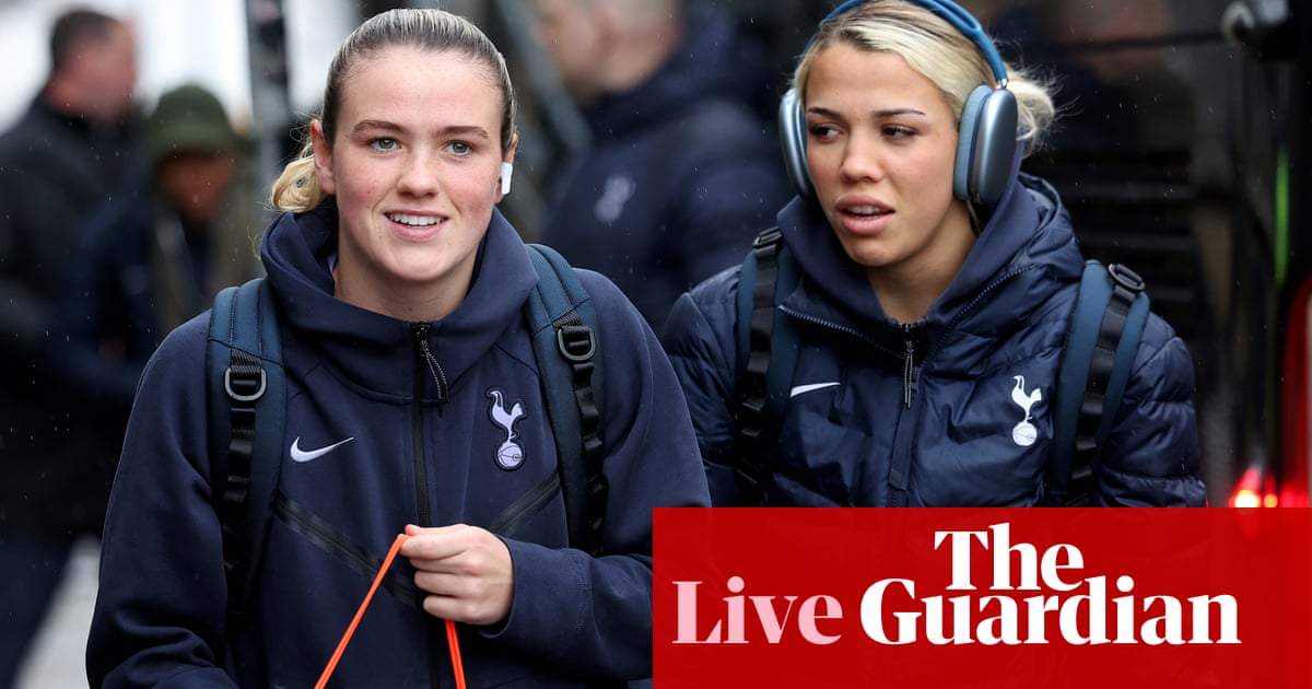 Tottenham v Manchester City: Women’s FA Cup quarter-final – live | Women's FA Cup