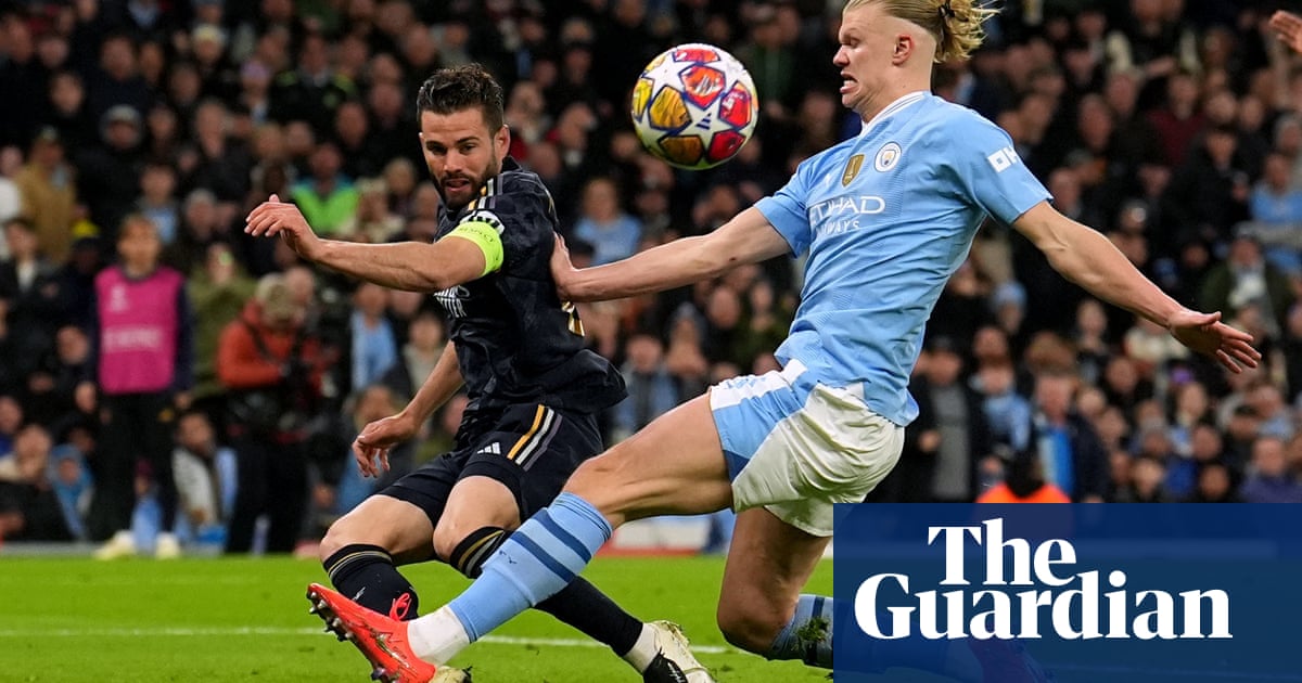 Haaland fails to deliver cutting edge as Real’s will to power shines through | Manchester City