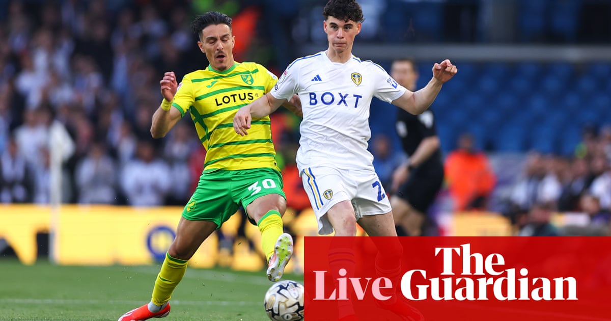 Leeds v Norwich: Championship playoff semi-final, second leg – live | Championship