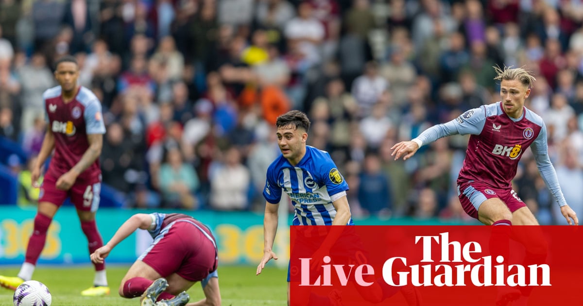 Brighton v Aston Villa: Premier League – live | Premier League
