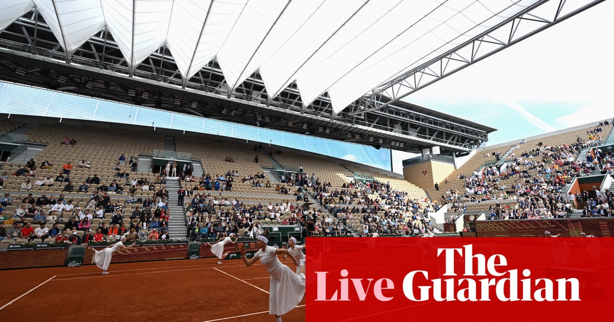 French Open 2024: Rublev and Osaka in action at Roland Garros on day one – live | French Open 2024