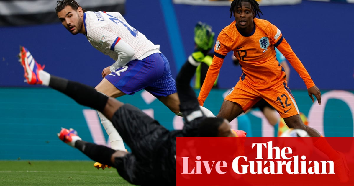 Netherlands v France: Euro 2024 latest – live | Euro 2024