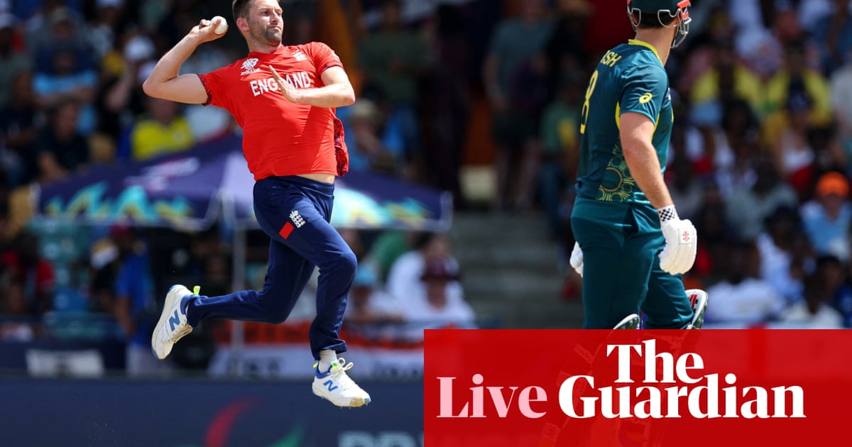 Australia v England: T20 Cricket World Cup – live | T20 World Cup 2024