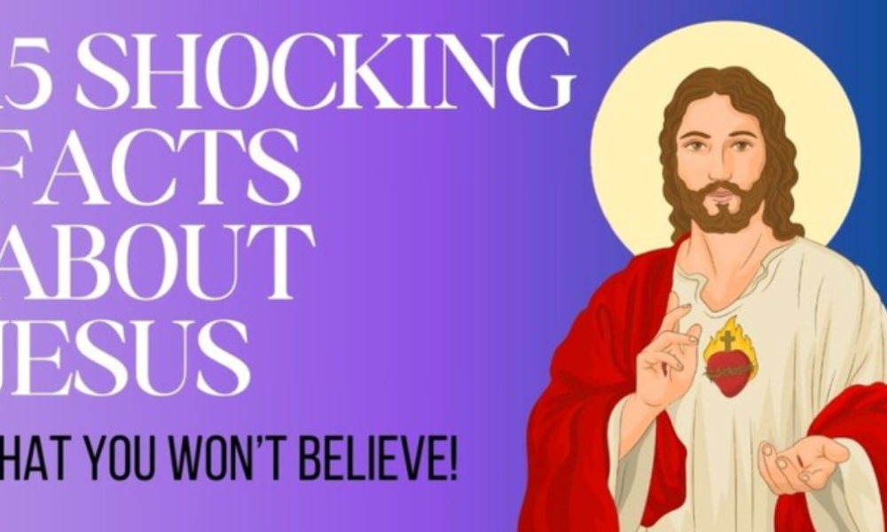 15 Shocking Facts About Jesus That You Won’t Believe!