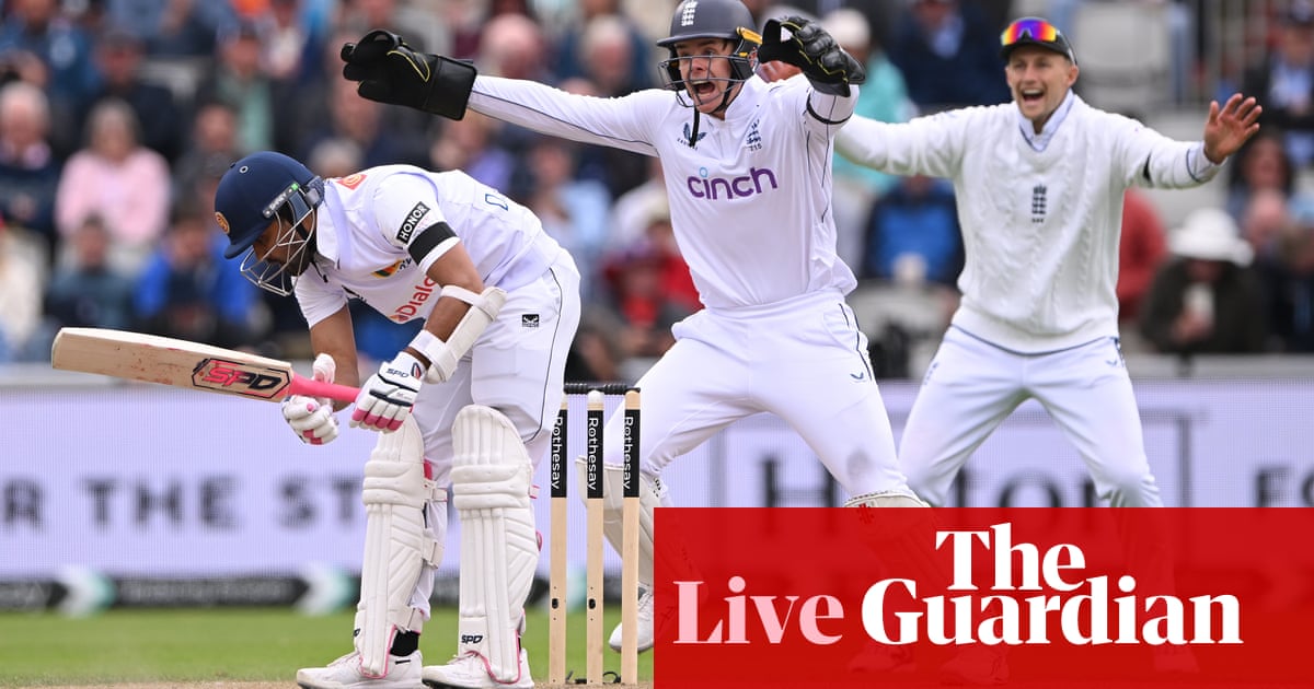 England v Sri Lanka: first men’s cricket Test match, day one – live | England v Sri Lanka 2024