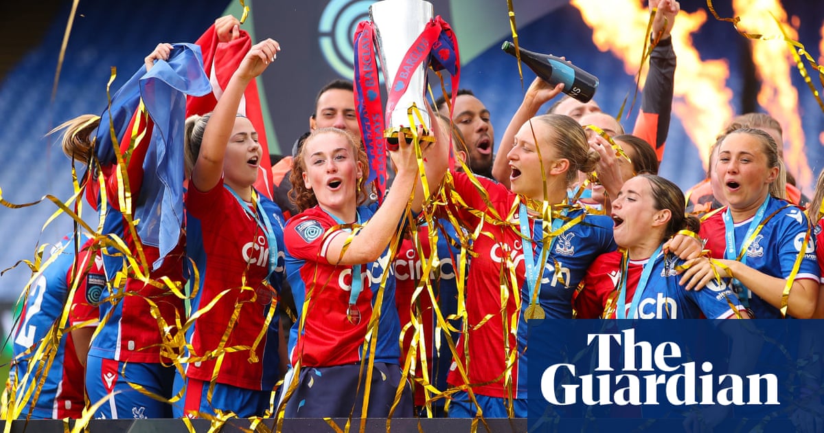 Women’s Super League 2024-25 previews No 5: Crystal Palace | Women’s super league 2024-25 previews