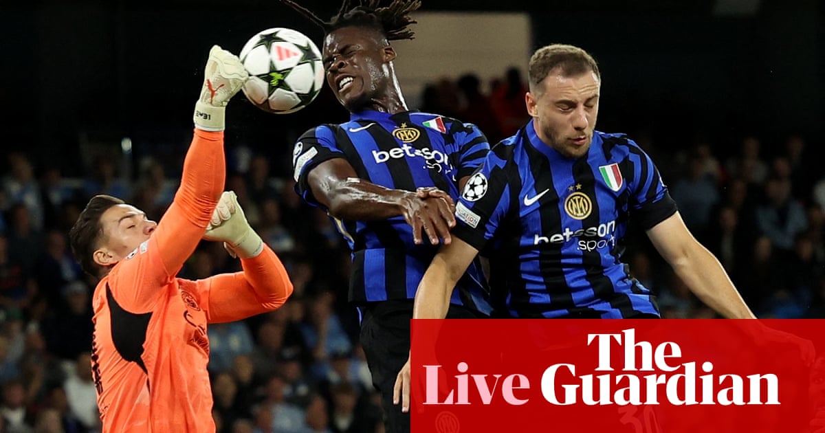 Manchester City v Inter: Champions League – live | Champions League