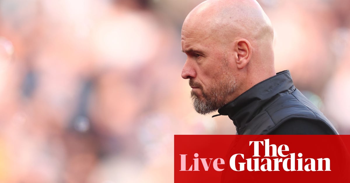 Erik ten Hag sacked by Manchester United: news and reaction – live | Manchester United