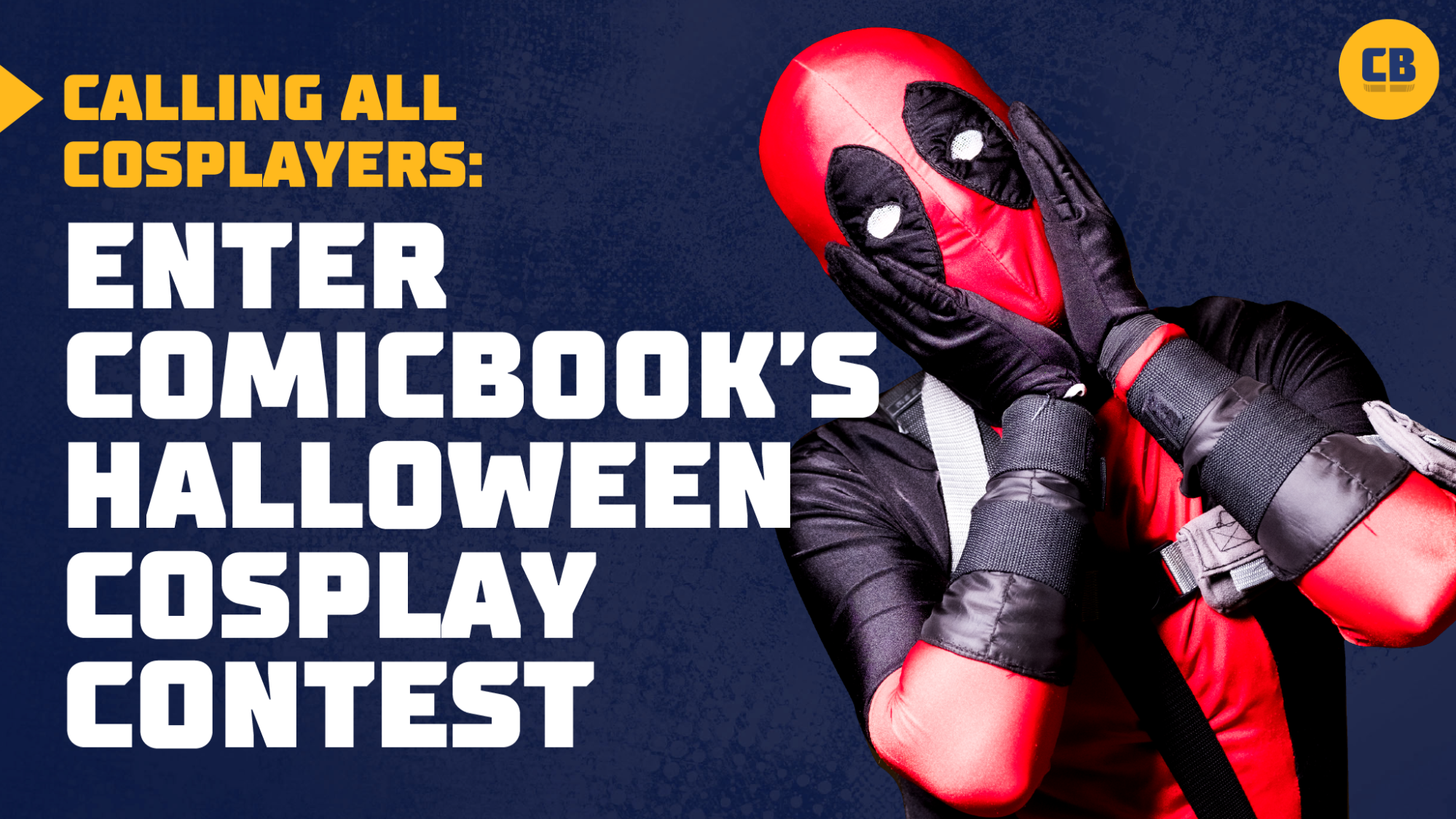 Enter ComicBook's Halloween Cosplay Contest