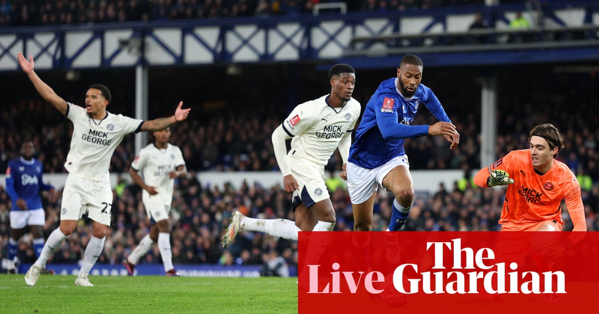 Everton v Peterborough, Fulham v Watford, and more: FA Cup third round – live | FA Cup